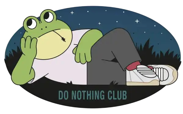 Illustration a frog dressed as human, laying down casually on a side, looking bored, with a label underneath - do nothing club.